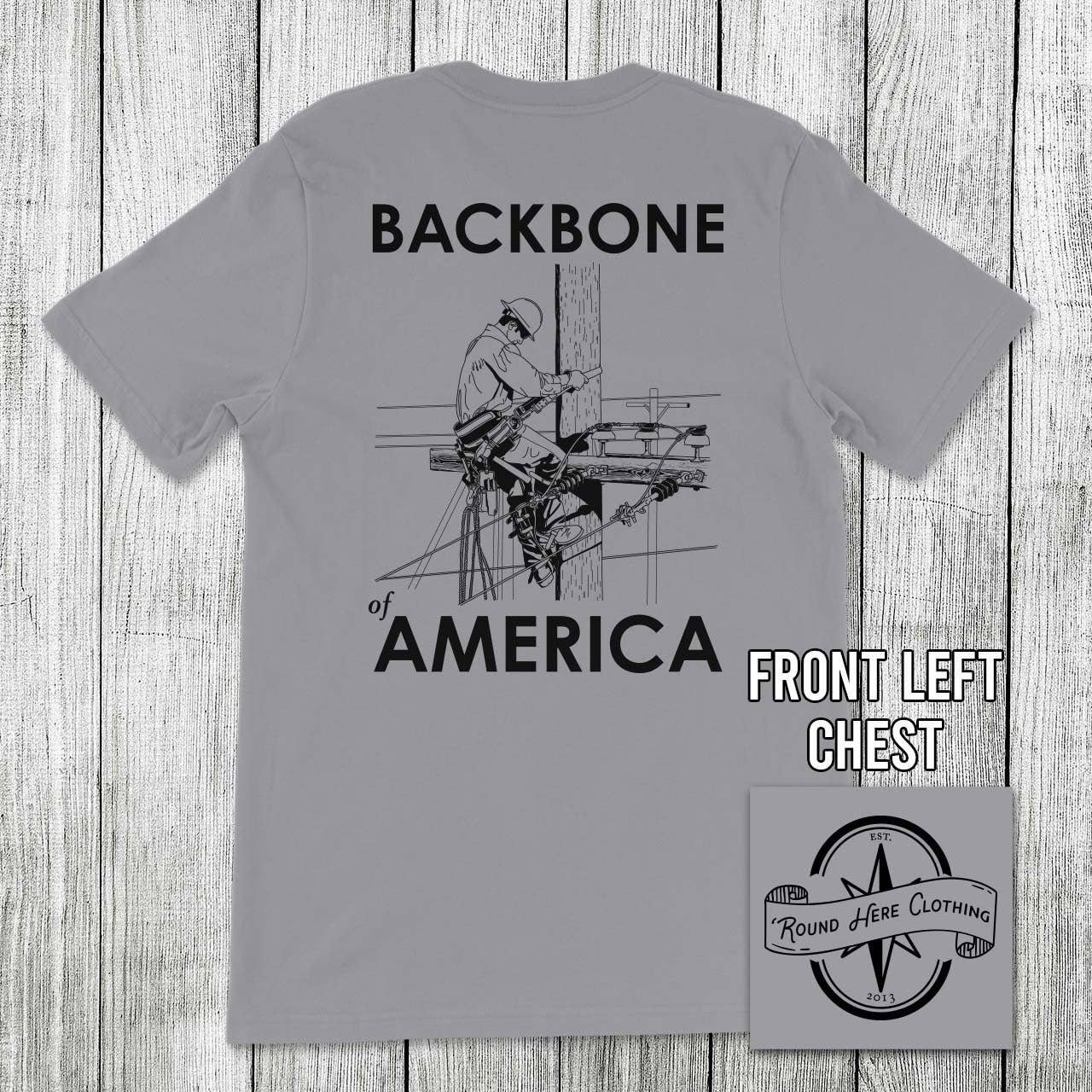 'Round Here Clothing Backbone of America Lineman