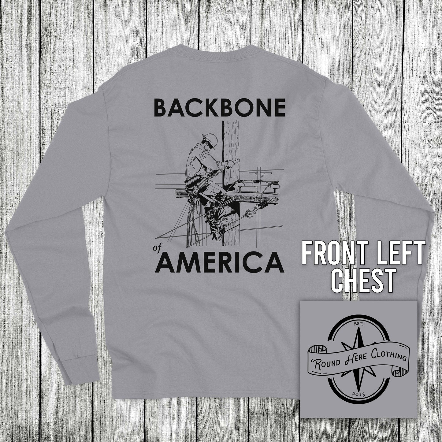 'Round Here Clothing Backbone of America Lineman