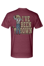 I've Been Down T- shirt